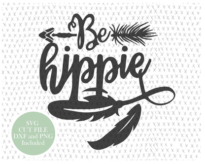 Be Hippie, boho quote graphic craft image