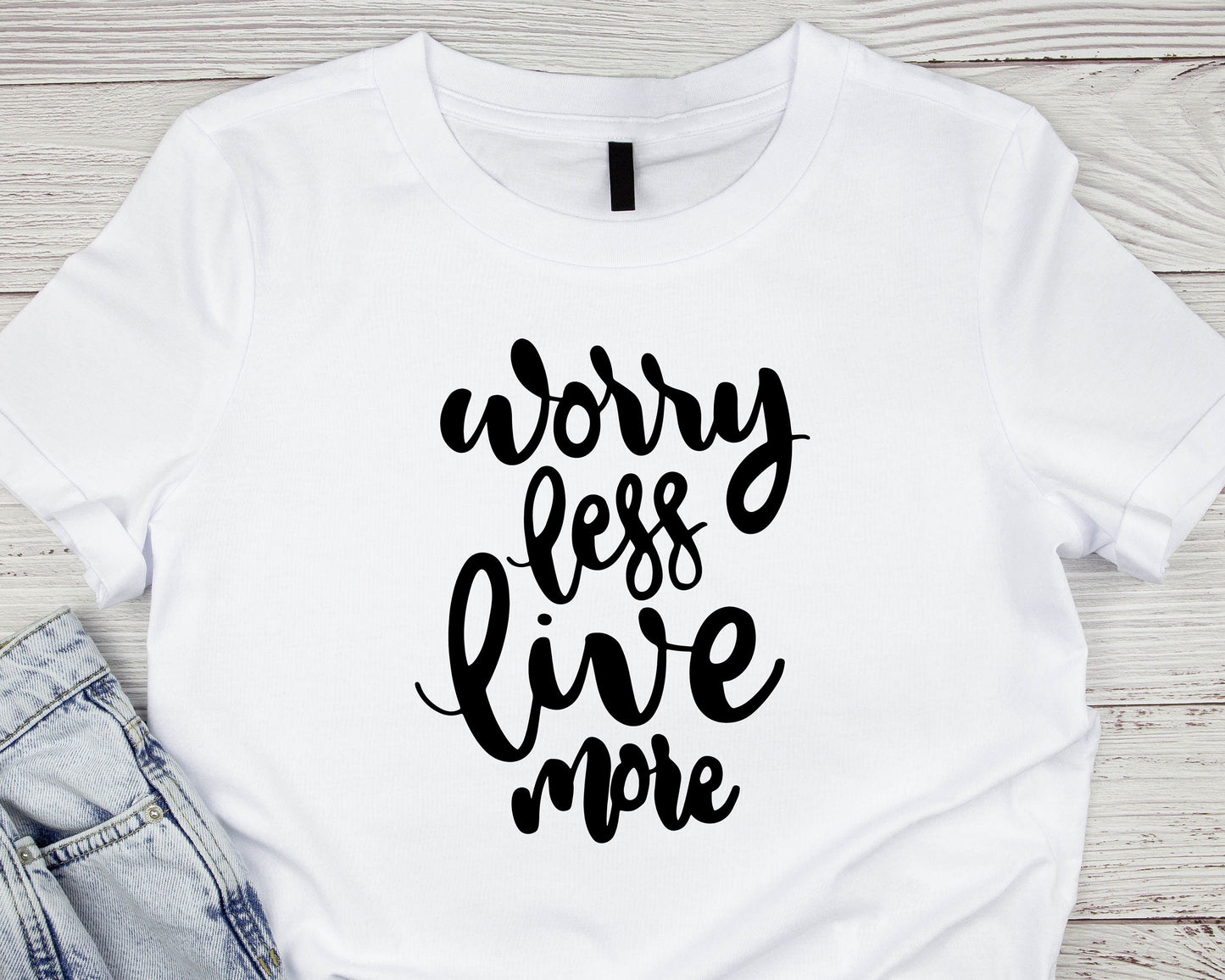 Life Quote graphic craft image, Worry Less Live More